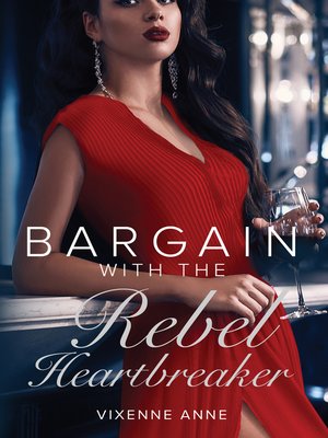 cover image of Bargain with the Rebel Heartbreaker